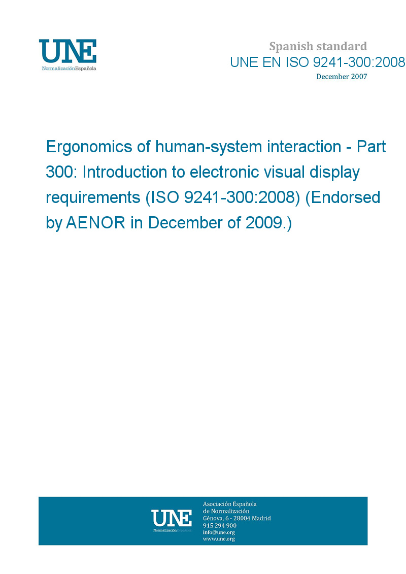UNE EN ISO 9241-300:2008 Ergonomics of human-system interaction - Part 300:  Introduction to electronic