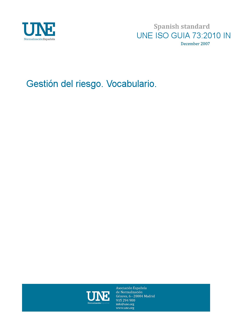 Une Iso Guia 73 2010 In Gestion Del Riesgo Vocabulario European Standards