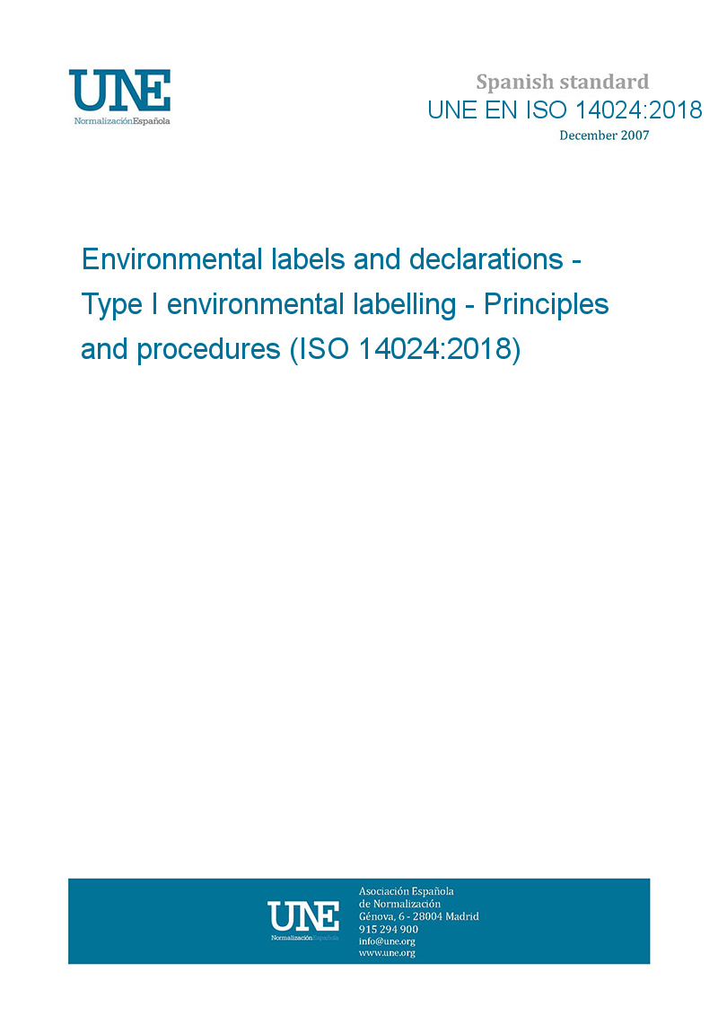 Une En Iso 18 Environmental Labels And Declarations Type I Environmental Labelling Principles And Procedures Iso 18 European Standards