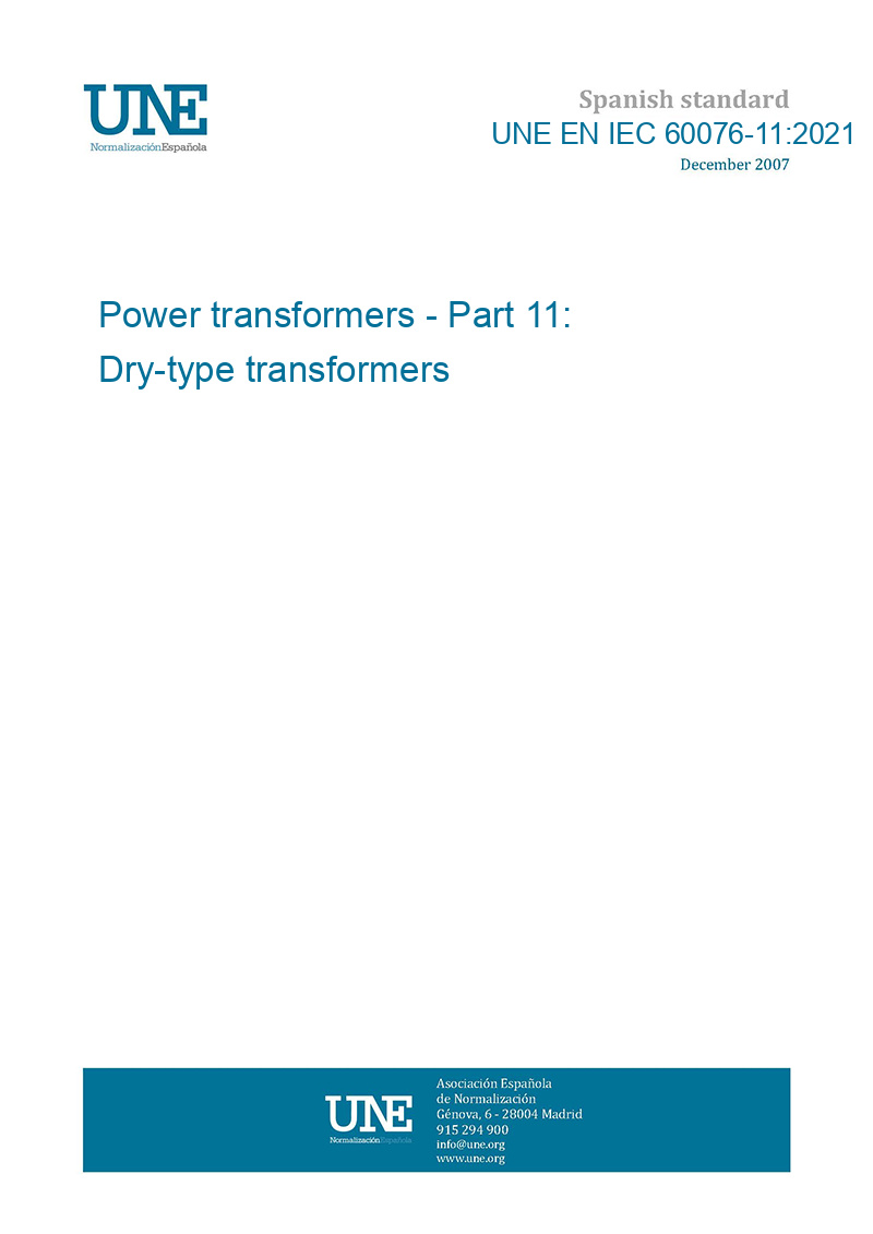 Une En Iec 11 21 Power Transformers Part 11 Dry Type Transformers European Standards