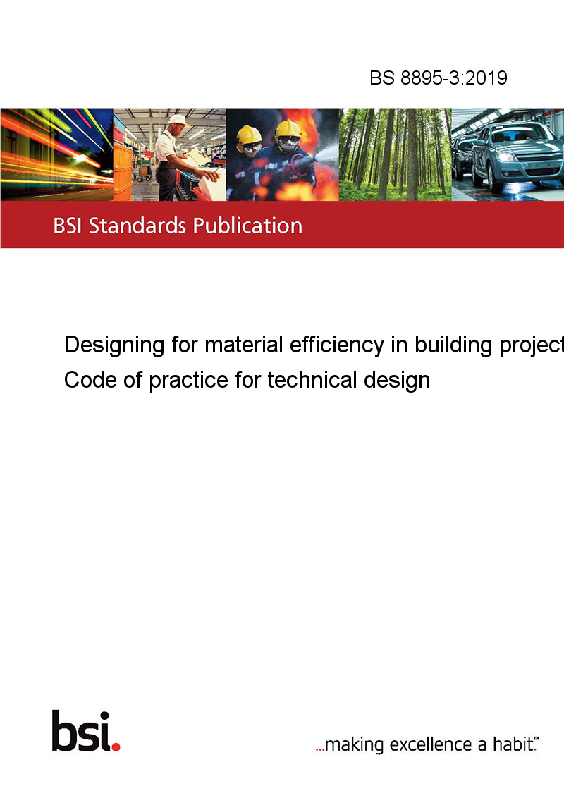 BS 8895 3 2019 Designing for material efficiency in building projects Code of practice for technical