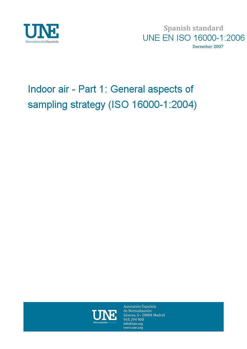 Une En Iso 1 06 Indoor Air Part 1 General Aspects Of Sampling Strategy Iso 1 04 European Standards