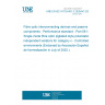UNE EN IEC 61753-061-2:2020/AC:2025-06 Fibre optic interconnecting devices and passive components - Performance standard - Part 061-2: Single-mode fibre optic pigtailed style polarization independent isolators for category c - Controlled environments (Endorsed by Asociación Española de Normalización in July of 2025.)