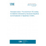 UNE EN 6118:2025 Aerospace series - Pure aluminium IVD coating for fasteners (Endorsed by Asociación Española de Normalización in September of 2025.)