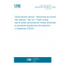 UNE EN IEC 60749-34-1:2025 Semiconductor devices - Mechanical and climatic test methods - Part 34-1: Power cycling test for power semiconductor module (Endorsed by Asociación Española de Normalización in September of 2025.)