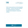 UNE CEN/TS 18195:2025 Earth-moving machinery and interchangeable equipment — Minimum technical information for coupling (Endorsed by Asociación Española de Normalización in December of 2025.) UNE CEN/TS 18195:2025 Earth-moving machinery and interchangeable equipment — Minimum technical information for coupling (Endorsed by Asociación Española de Normalización in December of 2025.)