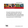 BS ISO 19254:2026 Soil quality. Simultaneous determination of multi-class pesticide residues in soil using gas chromatography-tandem mass spectrometry (GC-MS/MS) and liquid chromatography-tandem mass spectrometry (LC-MS/MS) analysis BS ISO 19254:2026 Soil quality. Simultaneous determination of multi-class pesticide residues in soil using gas chromatography-tandem mass spectrometry (GC-MS/MS) and liquid chromatography-tandem mass spectrometry (LC-MS/MS) analysis