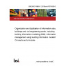 BSENISO19650-1:2018 and PD19650-0 Kit Organization and digitization of information about buildings and civil engineering works, including building information modelling (BIM). Information management using building information modelling Concepts and principles