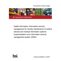 PD ISO/TR 11633-2:2009 Health informatics. Information security ...