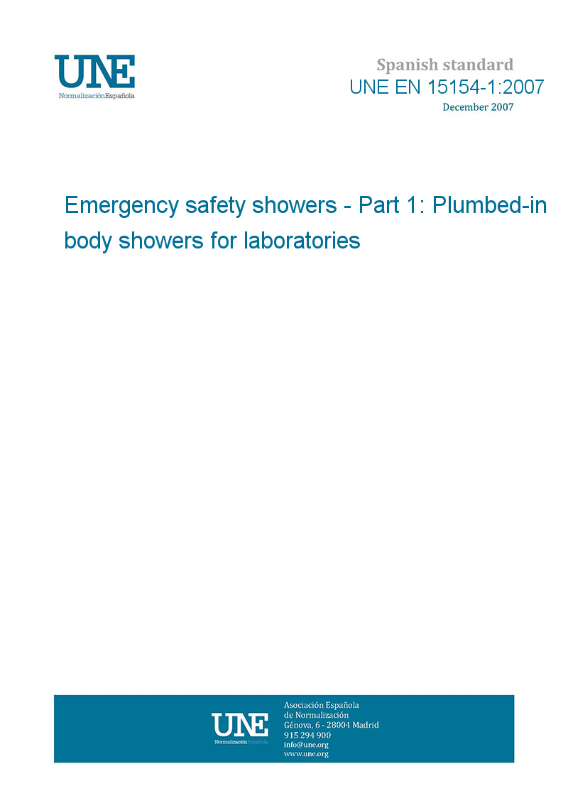 UNE EN 1515412007 Emergency safety showers Part 1 Plumbedin body