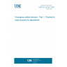 UNE EN 15154-1:2007 Emergency safety showers - Part 1: Plumbed-in body showers for laboratories