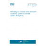 UNE EN 15233:2008 Methodology for functional safety assessment of protective systems for potentially explosive atmospheres