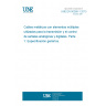 UNE EN 50288-1:2013 Multi-element metallic cables used in analogue and digital communication and control - Part 1: Generic specification