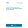 UNE EN 1918-1:2016 Gas infrastructure - Underground gas storage - Part 1: Functional recommendations for storage in aquifers