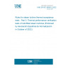 UNE EN IEC 60953-3:2022 Rules for steam turbine thermal acceptance tests - Part 3: Thermal performance verification tests of retrofitted steam turbines (Endorsed by Asociación Española de Normalización in October of 2022.)