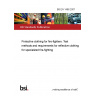 BS EN 1486:2007 Protective clothing for fire-fighters. Test methods and requirements for reflective clothing for specialized fire-fighting