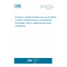 UNE 11023-2:1992 STORAGE FURNITURE FOR PUBLIC AND DOMESTIC USE. SPECIFICATION FOR PERFORMANCE REQUIREMENTS. PART 2: STRUCTURAL STRENGHT AND STABILITY.