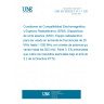 UNE EN 300220-3 V1.1.1:2001 Electromagnetic compatibility and Radio spectrum Matters (ERM). Short Range Devices (SRD). Radio equipment to be used in the 25 MHz to 1 000 MHz frequency range with power levels ranging up to 500 mW. Part 3: Harmonized EN covering essential requirements under article 3.2 of the R&TTE Directive.