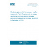 UNE EN 50156-2:2015 Electrical equipment for furnaces and ancillary equipment - Part 2: Requirements for design, development and type approval of safety devices and subsystems (Endorsed by AENOR in September of 2015.)