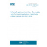 UNE EN ISO 23321:2021 Solvents for paints and varnishes - Demineralized water for industrial applications - Specification and test methods (ISO 23321:2019)