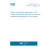 UNE EN IEC 62840-1:2025 Electric vehicle battery swap system - Part 1: General and guidance (Endorsed by Asociación Española de Normalización in July of 2025.)