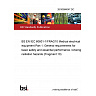 26/30566047 DC BS EN IEC 60601-1/FRAG10 Medical electrical equipment Part 1: General requirements for basic safety and essential performance. Ionizing radiation hazards (Fragment 10) 26/30566047 DC BS EN IEC 60601-1/FRAG10 Medical electrical equipment Part 1: General requirements for basic safety and essential performance. Ionizing radiation hazards (Fragment 10)