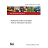 BS EN 13015:2001+A1:2008 Maintenance for lifts and escalators. Rules for maintenance instructions