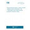 UNE EN 1007-1:2002 Advanced technical ceramics - Ceramic composites - Methods of test for reinforcement - Part 1: Determination of size content (Endorsed by AENOR in November of 2002.)