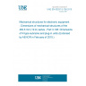 UNE EN 60297-3-108:2015 Mechanical structures for electronic equipment - Dimensions of mechanical structures of the 482,6 mm (19 in) series - Part 3-108: Dimensions of R-type subracks and plug-in units (Endorsed by AENOR in February of 2015.)