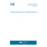 UNE ISO 3475:2021 Aceite esencial de anís (Pimpinella anisum L.)