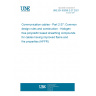 UNE EN 50290-2-27:2021 Communication cables - Part 2-27: Common design rules and construction - Halogen free polyolefin based sheathing compounds for cables having improved flame and fire properties (HFFR)