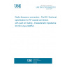 UNE EN IEC 61169-60:2021 Radio-frequency connectors - Part 60: Sectional specification for RF coaxial connectors with push on mating - Characteristic impedance 50 Ohm (type SMPM)