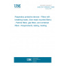 UNE EN 12083/AC:2000 Respiratory protective devices - Filters with breathing hoses, (Non-mask mounted filters) - Particle filters, gas filters, and combined filters - Requirements, testing, marking