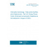 UNE EN 50600-4-6:2020 Information technology - Data centre facilities and infrastructures - Part 4-6: Energy Reuse Factor (Endorsed by Asociación Española de Normalización in August of 2020.)