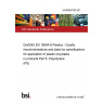 24/30484736 DC Draft BS EN 18064-6 Plastics - Quality recommendations and basis for specifications for application of plastic recyclates in products Part 6. Polystyrene (PS)