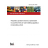 BS EN 269:1995 Respiratory protective devices. Specification for powered fresh air hose breathing apparatus incorporating a hood