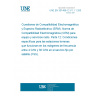 UNE EN 301489-12 V1.1.1:2002 ElectroMagnetic Compatibility and Radio spectrum Matters (ERM); ElectroMagnetic Compatibility (EMC) standard for radio equipment and services. Part 12: Specific conditions for Very Small Aperture Terminal, Satellite Interactive Earth Stations operated in the frecuency ranges between 4 GHz and 30 GHz in the Fixed Satellite Services (FSS).