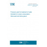 UNE EN 12904:2006 Products used for treatment of water intended for human consumption - Silica sand and silica gravel