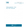 UNE EN 13674-3:2007+A1:2011 Railway applications - Track - Rail - Part 3: Check rails