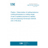 UNE EN ISO 3146:2022 Plastics - Determination of melting behaviour (melting temperature or melting range) of semi-crystalline polymers by capillary tube and polarizing-microscope methods (ISO 3146:2022)