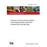 BS 4656-11:1974 Accuracy of machine tools and methods of test Drilling machines, vertical floor mounted column and pillar types