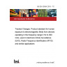 BS EN 50364:2018 - TC Tracked Changes. Product standard for human exposure to electromagnetic fields from devices operating in the frequency range 0 Hz to 300 GHz, used in Electronic Article Surveillance (EAS), Radio Frequency Identification (RFID) and similar applications