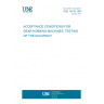 UNE 15410:1997 ACCEPTANCE CONDITIONS FOR GEAR HOBBING MACHINES. TESTING OF THE ACCURACY.