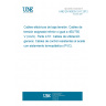 UNE EN 50525-2-51:2012 Electric cables - Low voltage energy cables of rated voltages up to and including 450/750 V (Uo/U) -- Part 2-51: Cables for general applications - Oil resistant control cables with thermoplastic PVC insulation