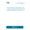 UNE EN 60122-1:2002/A1:2018 Quartz crystal units of assessed quality  - Part 1: Generic specification (Endorsed by Asociación Española de Normalización in May of 2018.)