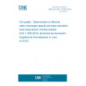 UNE EN ISO 11260:2018 Soil quality - Determination of effective cation exchange capacity and base saturation level using barium chloride solution (ISO 11260:2018) (Endorsed by Asociación Española de Normalización in June of 2018.)