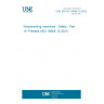 UNE EN ISO 19085-15:2022 Woodworking machines - Safety - Part 15: Presses (ISO 19085-15:2021)