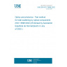 UNE EN ISO 13696:2022 Optics and photonics - Test method for total scattering by optical components (ISO 13696:2022) (Endorsed by Asociación Española de Normalización in July of 2022.)