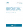 UNE EN 12608-4:2025 Unplasticized poly(vinyl chloride) (PVC-U) profiles for the fabrication of windows and doors - Classification, requirements and test methods - Part 4: PVC-U profiles with thermo-laminated foils UNE EN 12608-4:2025 Unplasticized poly(vinyl chloride) (PVC-U) profiles for the fabrication of windows and doors - Classification, requirements and test methods - Part 4: PVC-U profiles with thermo-laminated foils