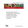 BS EN IEC 61000-6-3:2021 ExComm Expert Commentary for BS EN IEC 61000-6-3:2021. Electromagnetic compatibility (EMC) Generic standards. Emission standard for equipment in residential environments